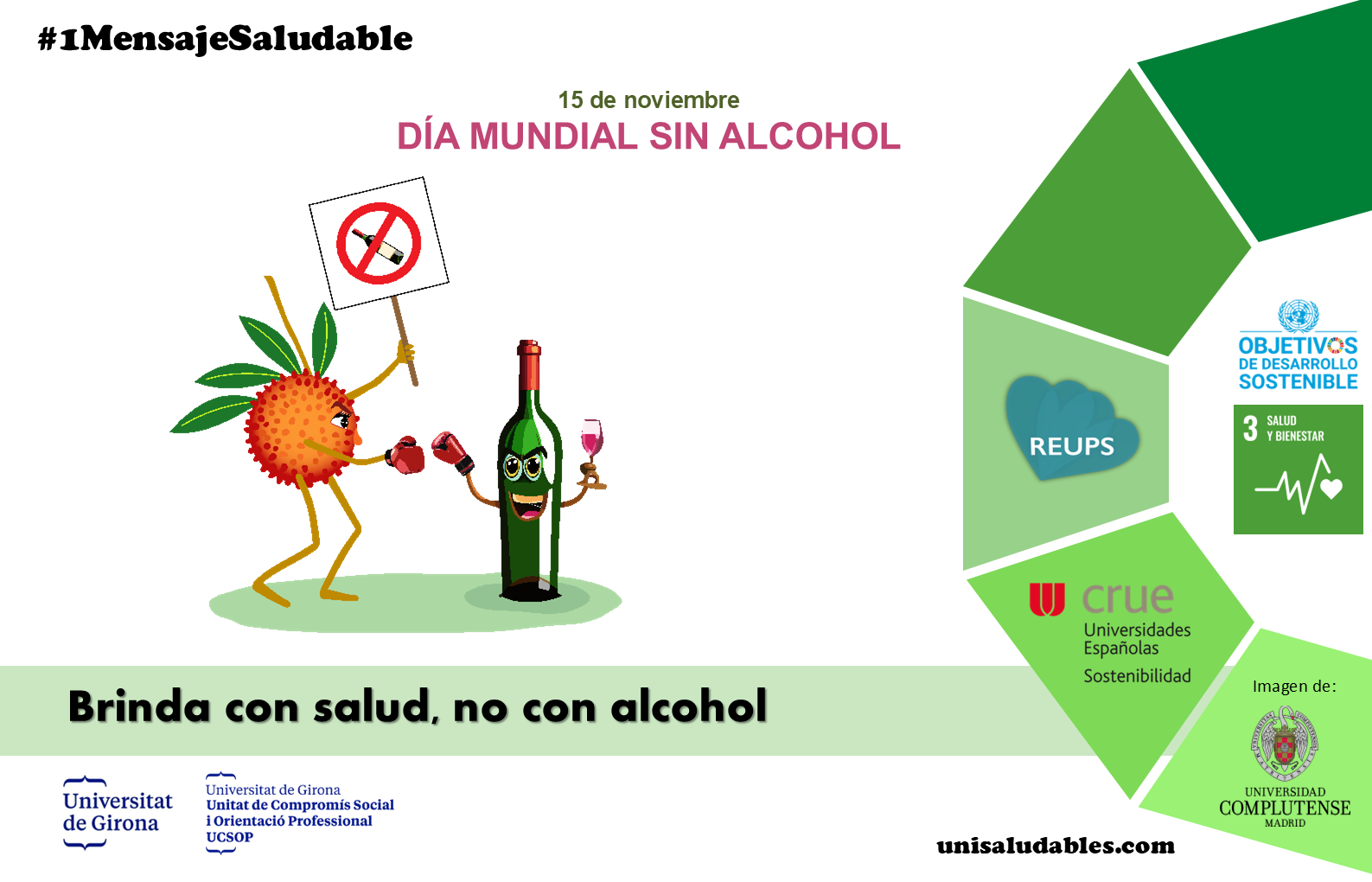 La imagen muestra la frase "Brinda con salud, no con alcohol" y un dibujo manifestándose contra una botella de vino. 